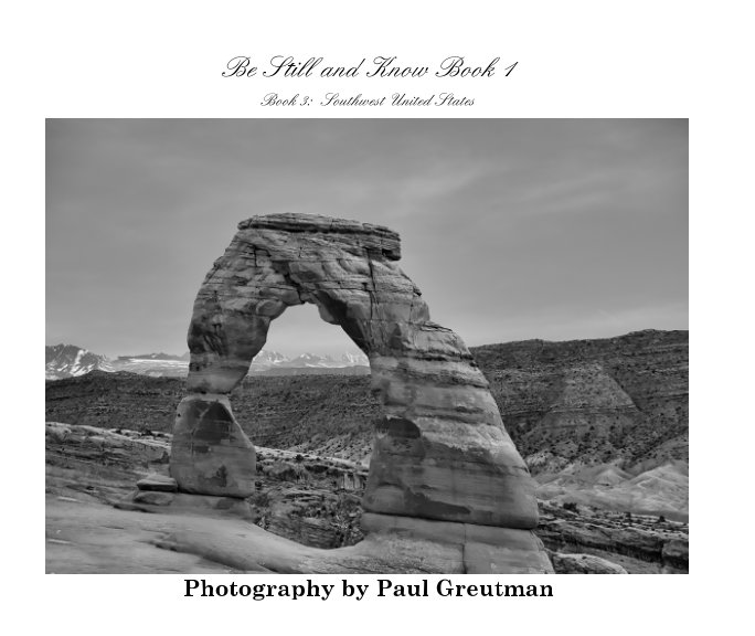 View Be Still and Know Book 1 by Paul Greutman