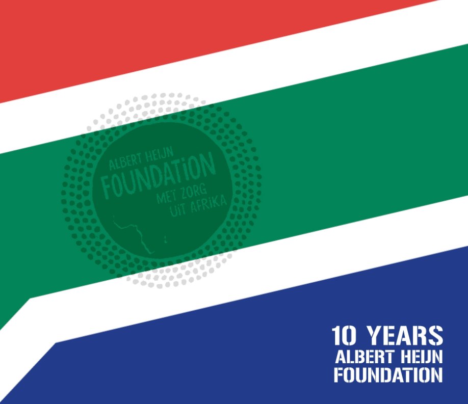 Ver 10 Years Albert Heijn Foundation por Fred Icke