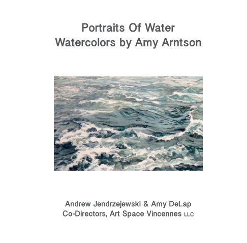 Ver Portraits of Water por Andrew Jendrzejewski