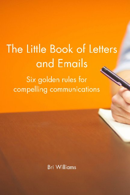View The Little Book of Letters and Emails by Bri Williams
