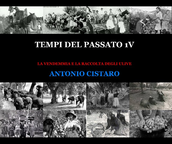 Visualizza Tempi Del Passato 1V di ANTONIO CISTARO