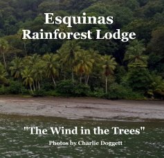 Esquinas Rainforest Lodge book cover