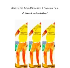 Book 4: The Art of Affirmations & Perpetual Help book cover