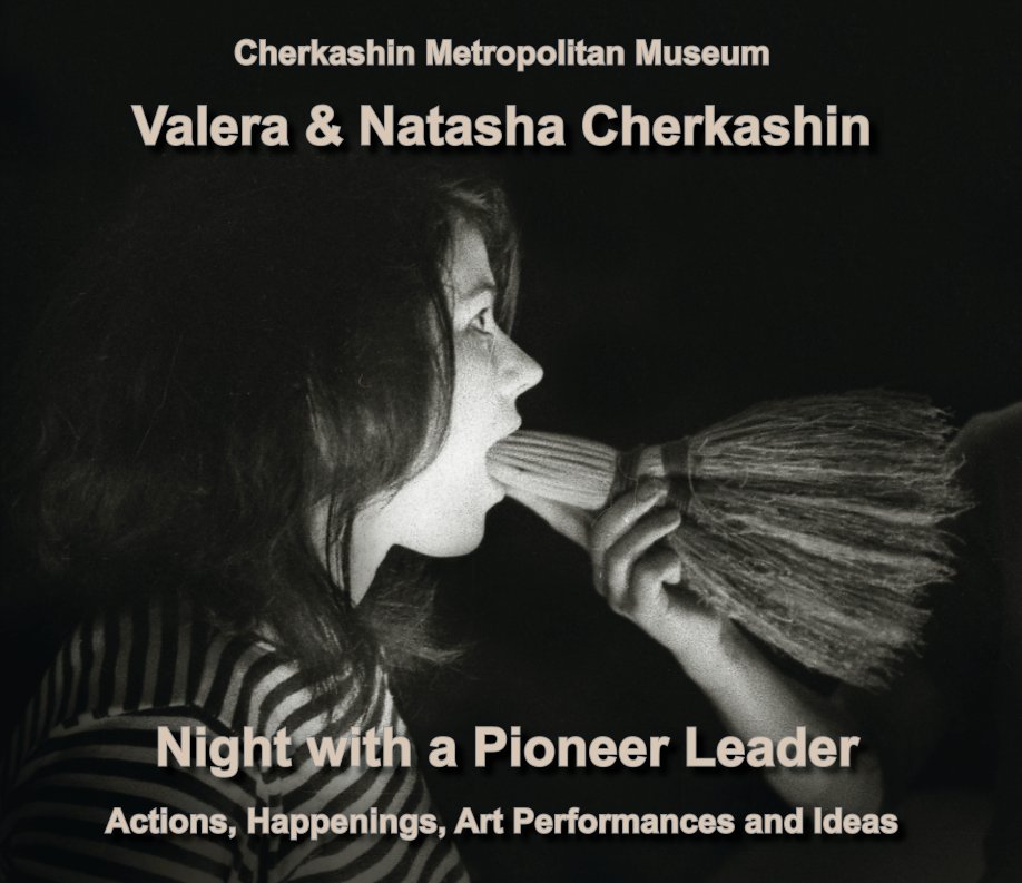 View Night with a Pioneer Leader. by Valera and Natasha Cherkashin