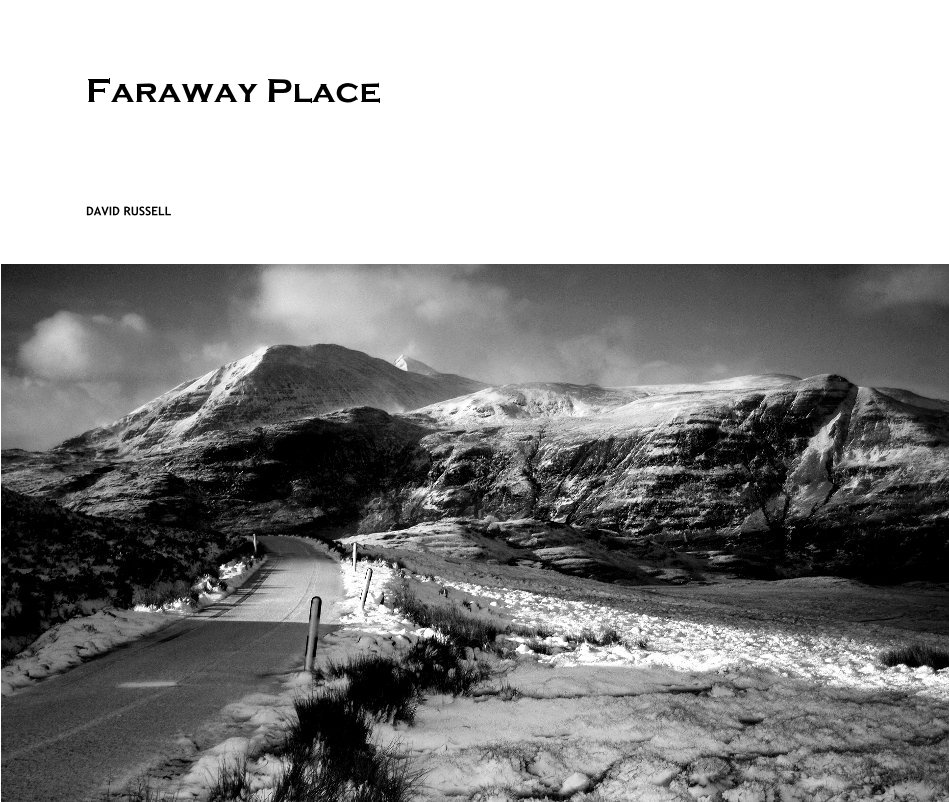 View Faraway Place by DAVID RUSSELL