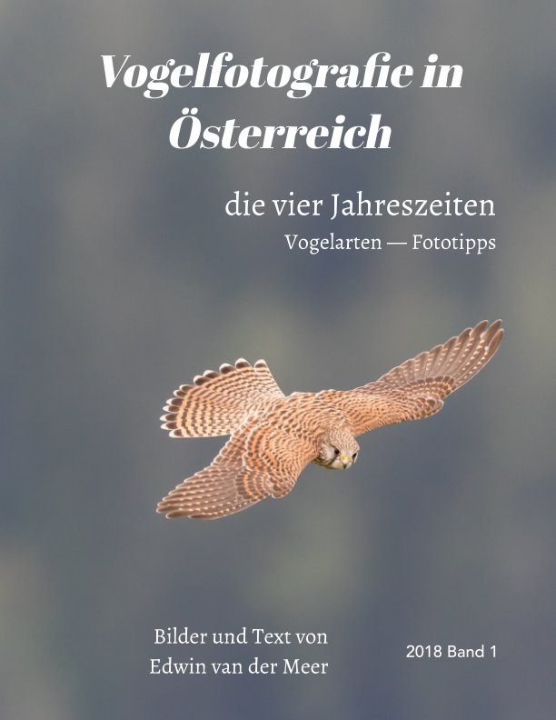 Vogelfotografie in Österreich nach Edwin van der Meer anzeigen