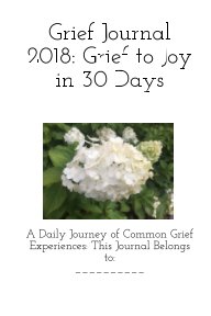 Grief Journal: 30 Days to Joy book cover