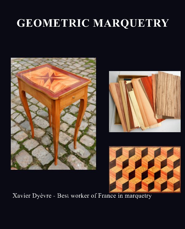 View Geometric marquetry by Xavier Dyèvre