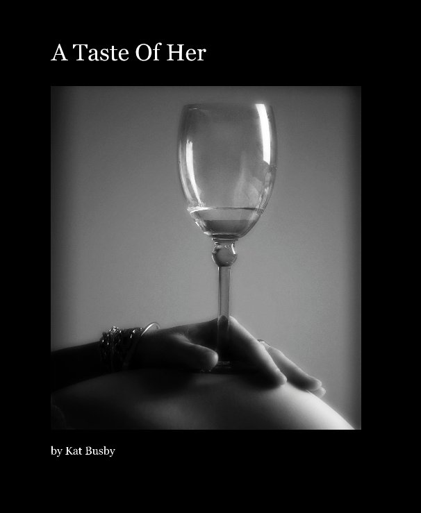 View A Taste Of Her by Kat Busby