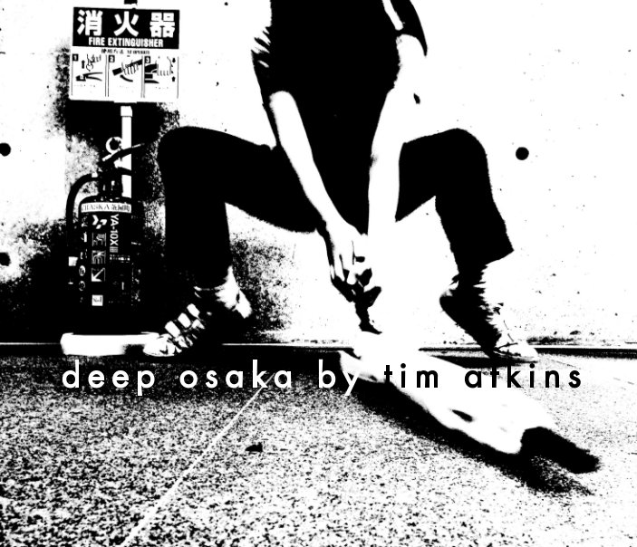 View Deep Osaka by Tim Atkins