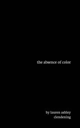 the absence of color book cover