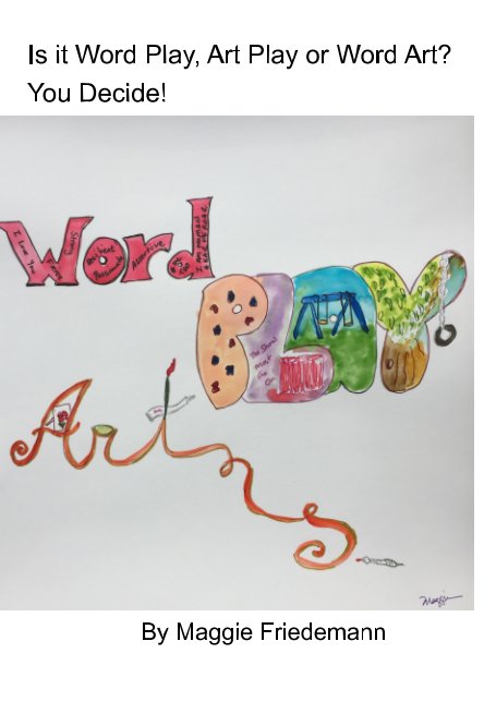 View Word Art Play by Maggie Friedemann