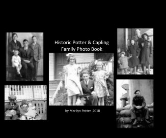 Historic Potter and Capling Family Photo Book book cover