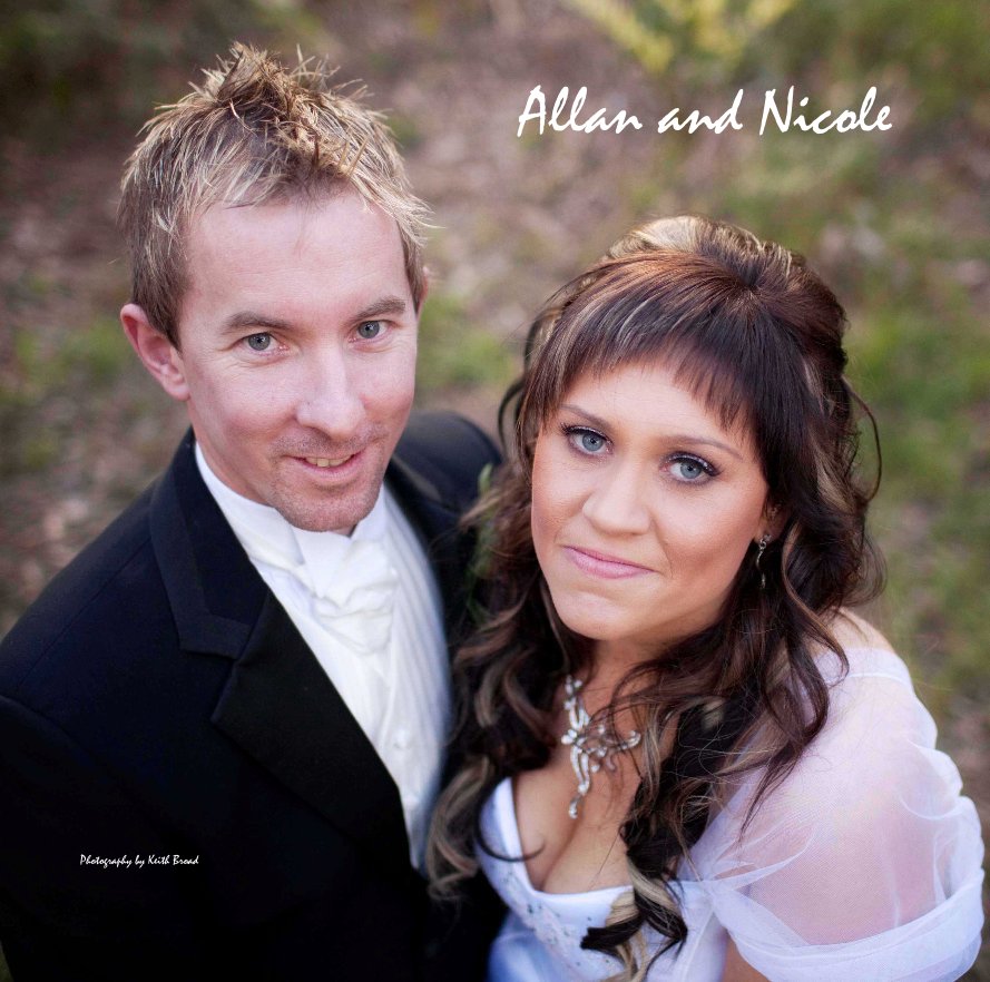 View Allan and Nicole by Photography by Keith Broad