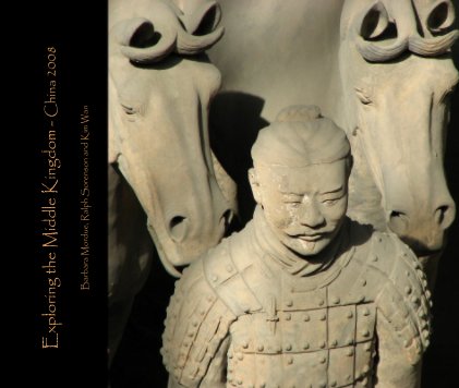 Exploring the Middle Kingdom - China 2008 book cover