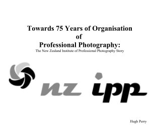 Towards 75 Years of Organisation of Professional Photography book cover
