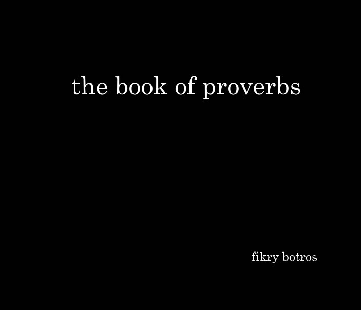 View The Book of Proverbs by Fikry Botros