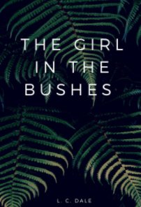 The Girl In The Bushes book cover