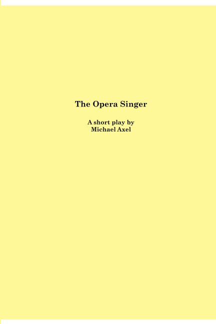 Ver The Opera Singer *** Evaluation Copy *** por Michael Axel