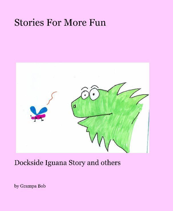 View Stories For More Fun by Grampa Bob