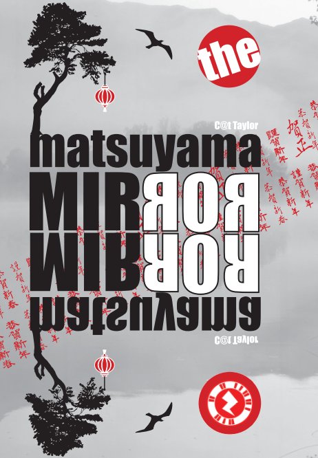 View The Matsuyama Mirror by CAT TAYLOR