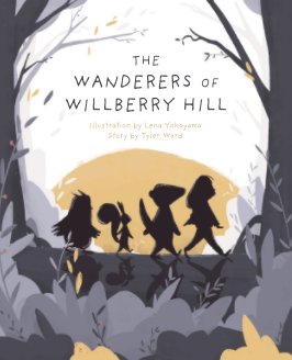 The Wanderers of Willberry Hill book cover
