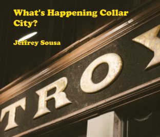 What's Happening Collar City? book cover