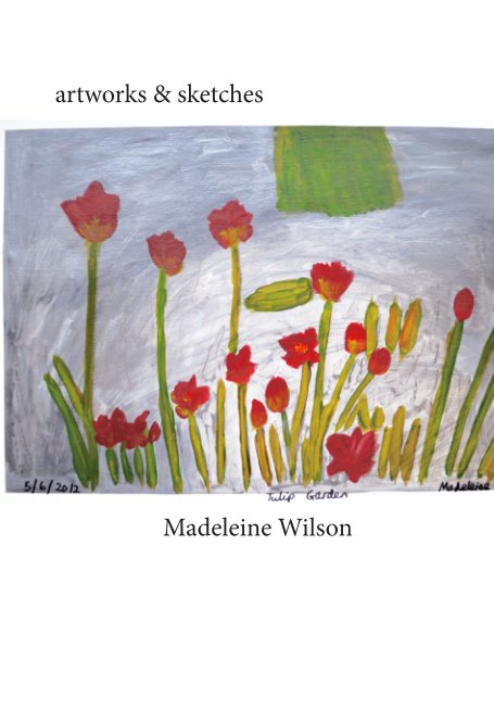 View artworks and sketches by Madeleine Wilson