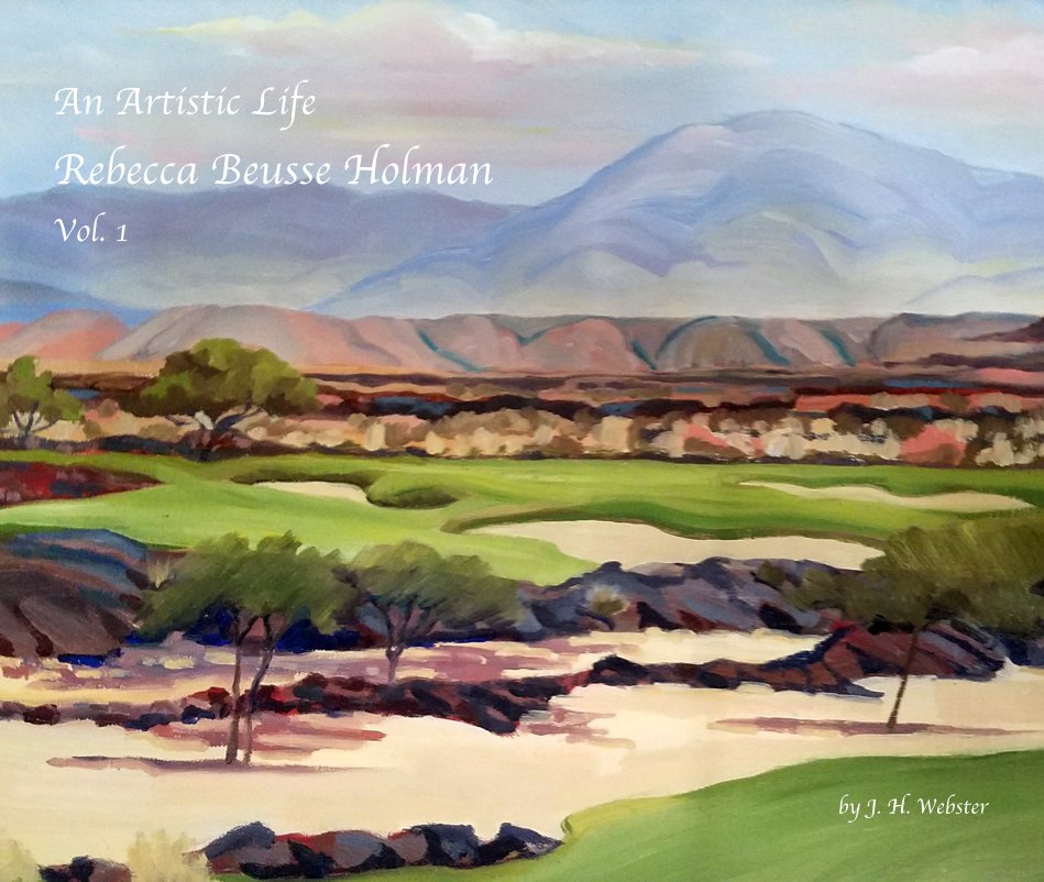 View An Artistic Life by J. H. WEBSTER