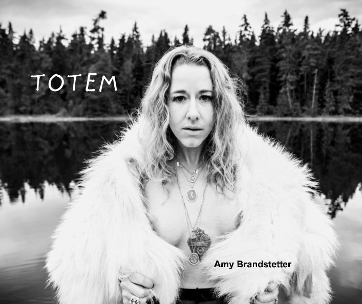 Visualizza Totem di Amy Brandstetter