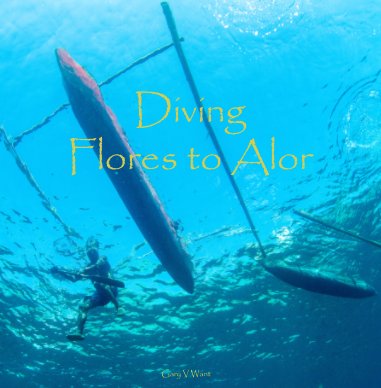 Diving Flores to Alor book cover