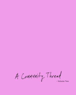 A Community Thread - Volume Two book cover