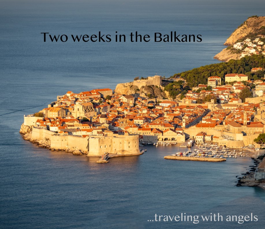 View Two weeks in the Balkans by Bill Hallier