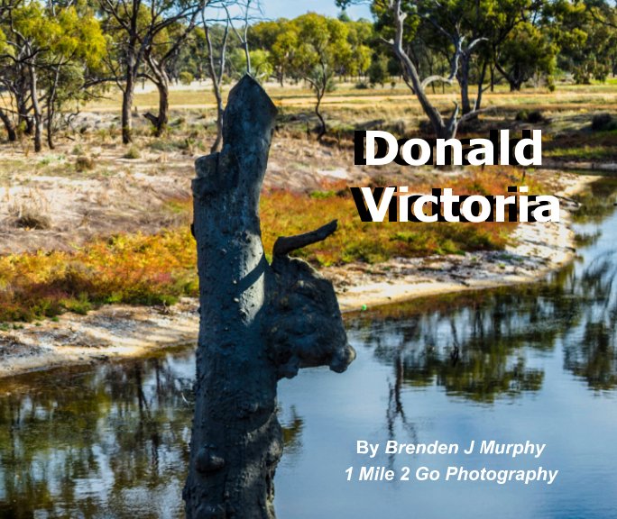 View Donald, Victoria by Brenden J Murphy