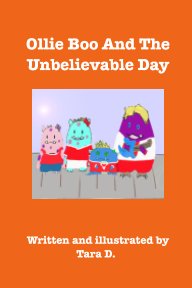 Ollie Boo And The Unbelievable Day book cover