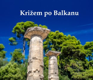 Križem po Balkanu book cover