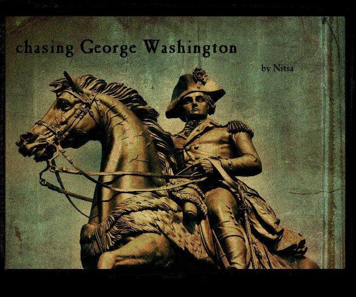 View chasing George Washington by Nitsa