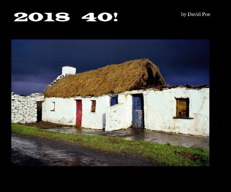 Ver 2018 40! por David Poe