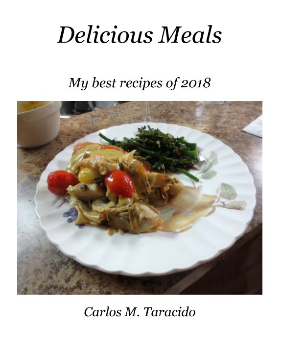 Visualizza Delicious Meals di Carlos M. Taracido