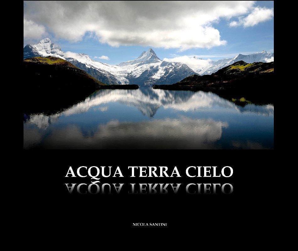 View Acqua Terra Cielo by Nicola Santini