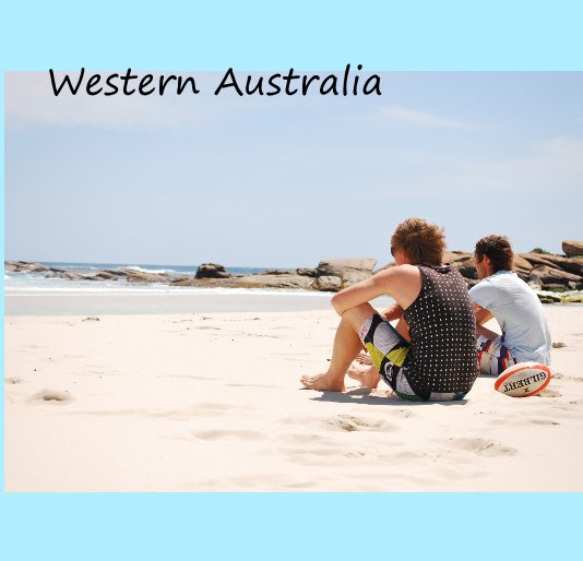 View Western Australia by Emma RIce
