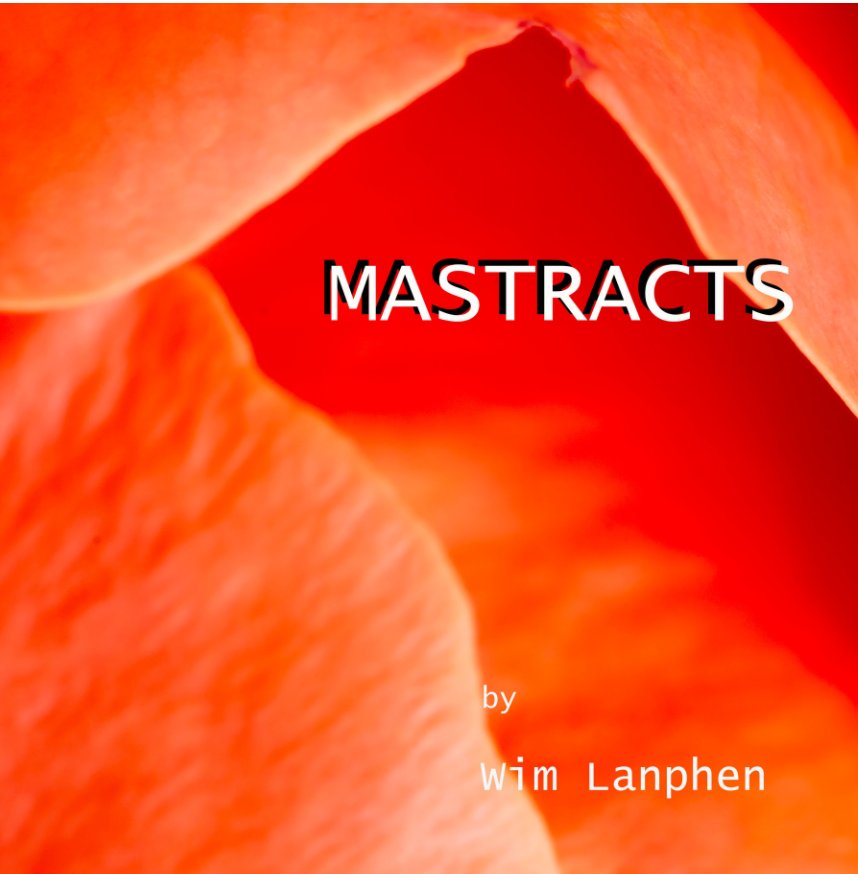 Ver Mastracts por Wim Lanphen