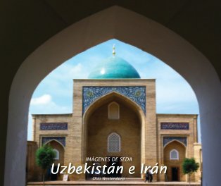 Uzbekistan e Iran. Imágenes de seda book cover