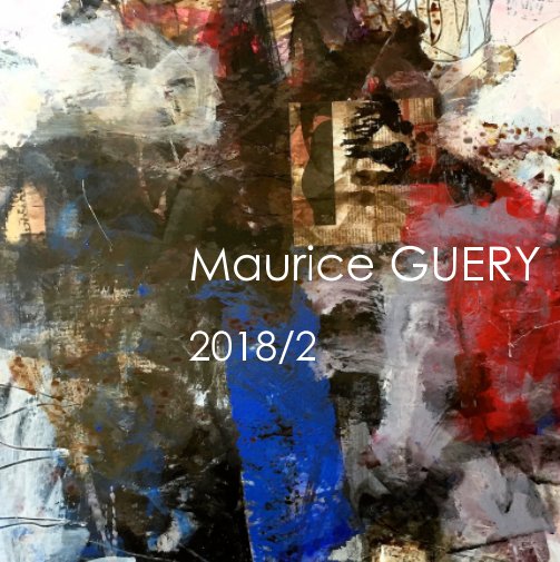 View Portfolio 2018/2 by Maurice GUERY