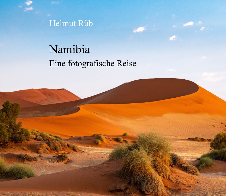 View Namibia by Helmut Rüb