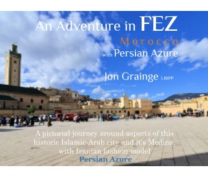 An Adventure with FEZ, Morocco book cover
