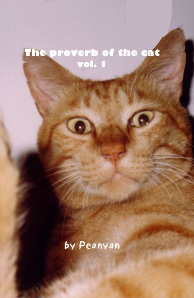 Ver The proverb of the cat vol. 1 por Peanyan