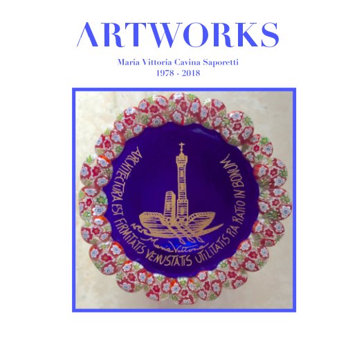 Bekijk Artworks 1968 - 2018 op Maria Vittoria Cavina