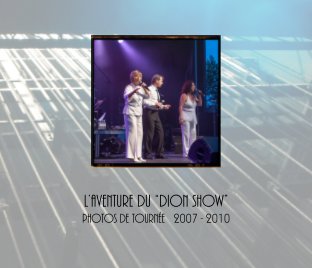 Dion Show - Photos souvenirs book cover