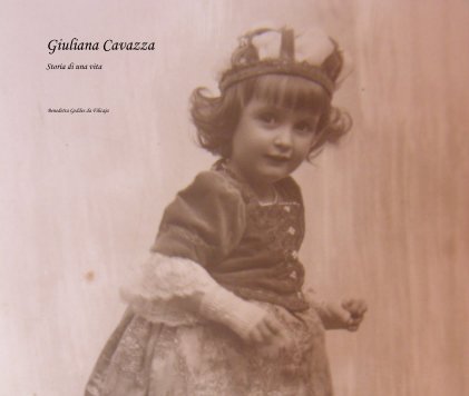 Giuliana Cavazza Storia di una vita book cover